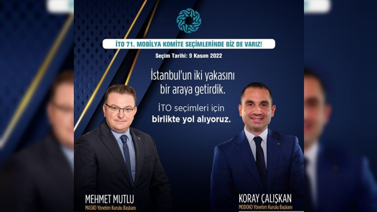 MOBİLYA SEKTÖRÜ İTO SEÇİMLERİNDE İDDİALI