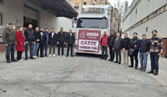 ÇEKSİAD’dan Gazze’ye Yardım Eli: İnsani Yardım Tırı Dualarla Uğurlandı
