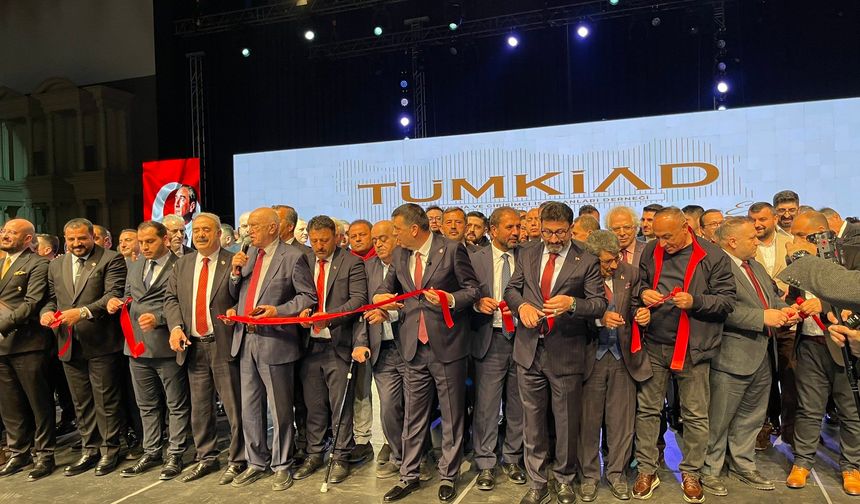 TÜMKİAD İstanbul Şubesi Coşkuyla Açıldı