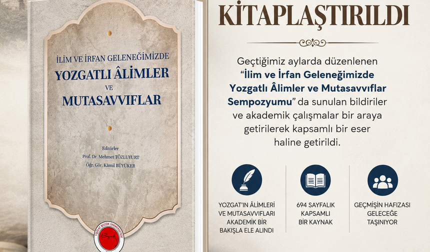 Yozgatlı Âlimler ve Mutasavvıflar Kitapta Bir Araya Getirildi